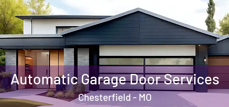  Automatic Garage Door Services Chesterfield - MO