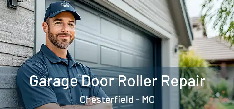  Garage Door Roller Repair Chesterfield - MO
