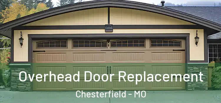  Overhead Door Replacement Chesterfield - MO